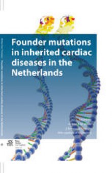 Founder mutations in inherited cardiac diseases in the Netherlands