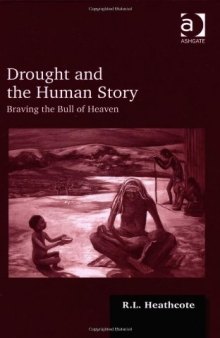 Drought and the Human Story: Braving the Bull of Heaven