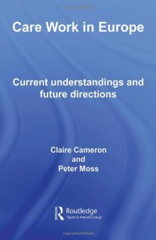 Care Work in Europe: Current Understandings and Future Directions