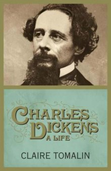 Charles Dickens: A Life  