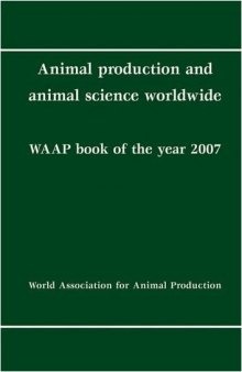 Animal Production and Animal Science Worldwide: WAAP Book of the Year 2007