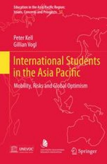 International Students in the Asia Pacific: Mobility, Risks and Global Optimism