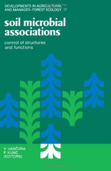 Soil Microbial Associationscontrol of structures and functions