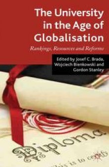 The University in the Age of Globalization: Rankings, Resources and Reforms