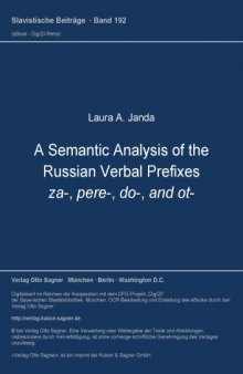 A Semantic Analysis of the Russian Verbal Prefixes za-, pere-, do-, and ot-