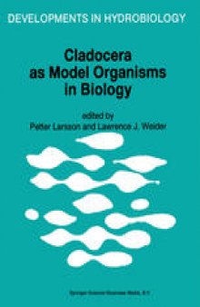 Cladocera as Model Organisms in Biology: Proceedings of the Third International Symposium on Cladocera, held in Bergen, Norway, 9–16 August 1993