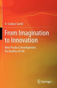 From Imagination to Innovation: New Product Development for Quality of Life    