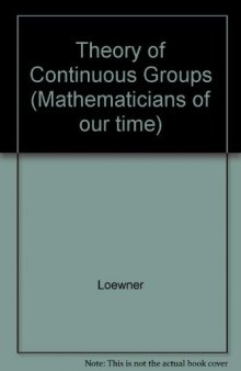 Charles Loewner: Theory of Continuous Groups