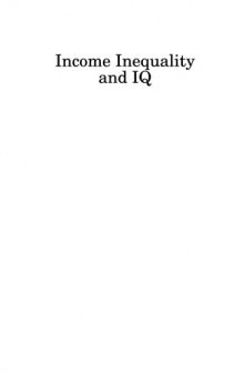 Income Inequality and IQ (AEI Studies on Understanding Economic Inequality)