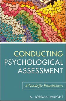 Conducting psychological assessment: a guide for practitioners