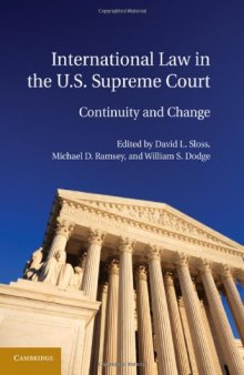 International Law in the U.S. Supreme Court: Continuity and Change  