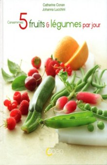 Consommez 5 fruits et legumes par jour