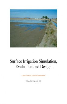 SIRMOD III: Surface Irrigation Simulation, Evaluation and Design