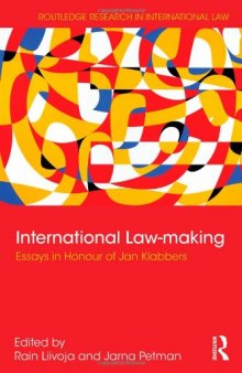 International Law-making: Essays in Honour of Jan Klabbers