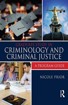Graduate study in criminology and criminal justice : a program guide