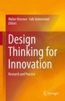 Design Thinking for Innovation: Research and Practice
