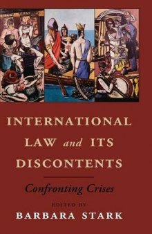International Law and its Discontents: Confronting Crises