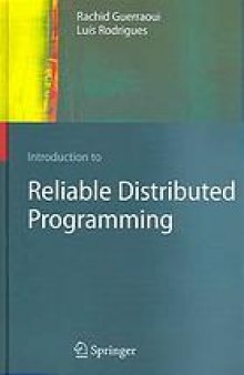 Introduction to reliable distributed programming