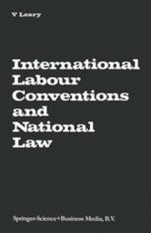 International Labour Conventions and National Law: The Effectiveness of the Automatic Incorporation of Treaties in National Legal Systems