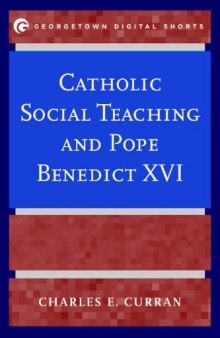 Catholic social teaching and Pope Benedict XVI