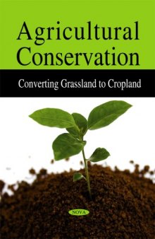 Agricultural Conservation: Converting Grassland to Cropland
