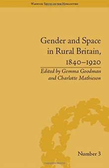 Gender and Space in Rural Britain, 1840-1920