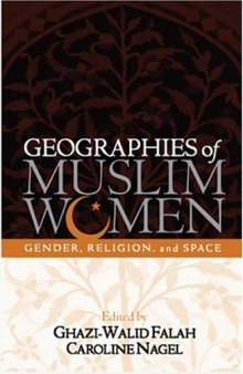 Geographies of Muslim Women: Gender, Religion, and Space