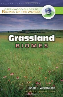 Grassland Biomes (Greenwood Guides to Biomes of the World)