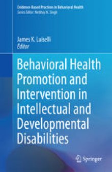 Behavioral Health Promotion and Intervention in Intellectual and Developmental Disabilities