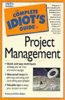 THE COMPLETE IDIOT'S GUIDE TO PROJECT MANAGEMENT