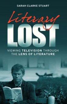 Literary Lost: Viewing Television Through the Lens of Literature