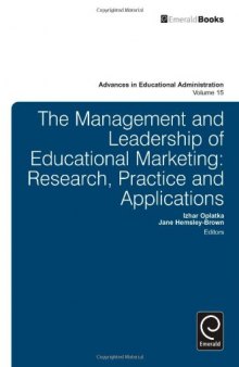 The Management and Leadership of Educational Marketing: Research, Practice and Applications