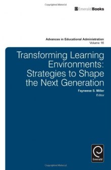 Transforming Learning Environments: Strategies to Shape the Next Generation