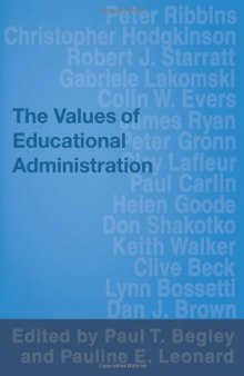 Values of Educational Administration: A Book of Readings