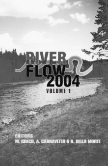 River flow 2004 : proceedings of the Second International Conference on Fluvial Hydraulics, 23-25 June 2004, Napoli, Italy