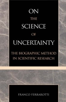 On the Science of Uncertainty: The Biographical Method in Social Research