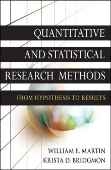 Quantitative and statistical research methods : from hypothesis to results