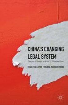 China’s Changing Legal System: Lawyers &amp; Judges on Civil &amp; Criminal Law