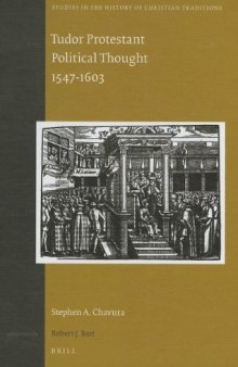 Tudor Protestant Political Thought 1547-1603  