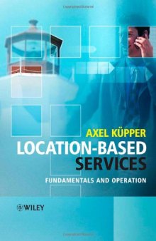 Location-based Services: Fundamentals and Applications