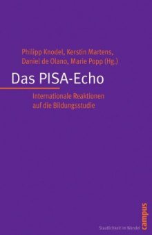 Das PISA-Echo: Internationale Reaktionen auf die Bildungsstudie (Staatlichkeit im Wandel)