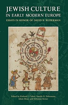 Jewish Culture in Early Modern Europe: Essays in Honor of David B. Ruderman