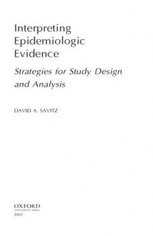 Interpreting epidemiologic evidence : strategies for study design and analysis