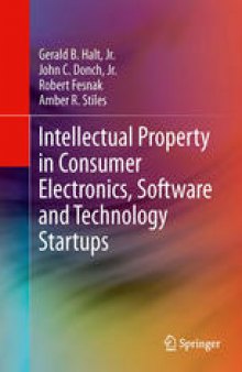 Intellectual Property in Consumer Electronics, Software and Technology Startups