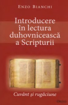 Introducere in lectura duhovnicească a Scripturii  