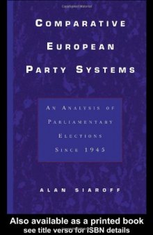 Comparative European Party Systems: An Analysis of Parliamentary Elections Since 1945