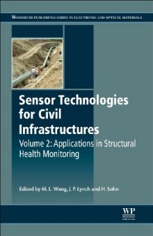 Sensor Technologies for Civil Infrastructures: Applications in Structural Health Monitoring