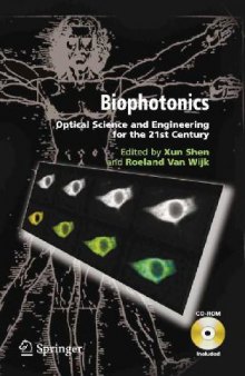 Biophotonics-Optical Science and Engineering for the 21st Century - Xun Shen