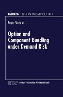 Option and Component Bundling under Demand Risk: Mass Customization Strategies in the Automobile Industry
