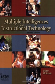 Multiple Intelligences and Instructional Technology: Second Edition